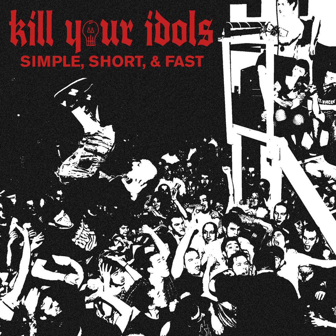 kill your idols - Simple, Short, & Fast