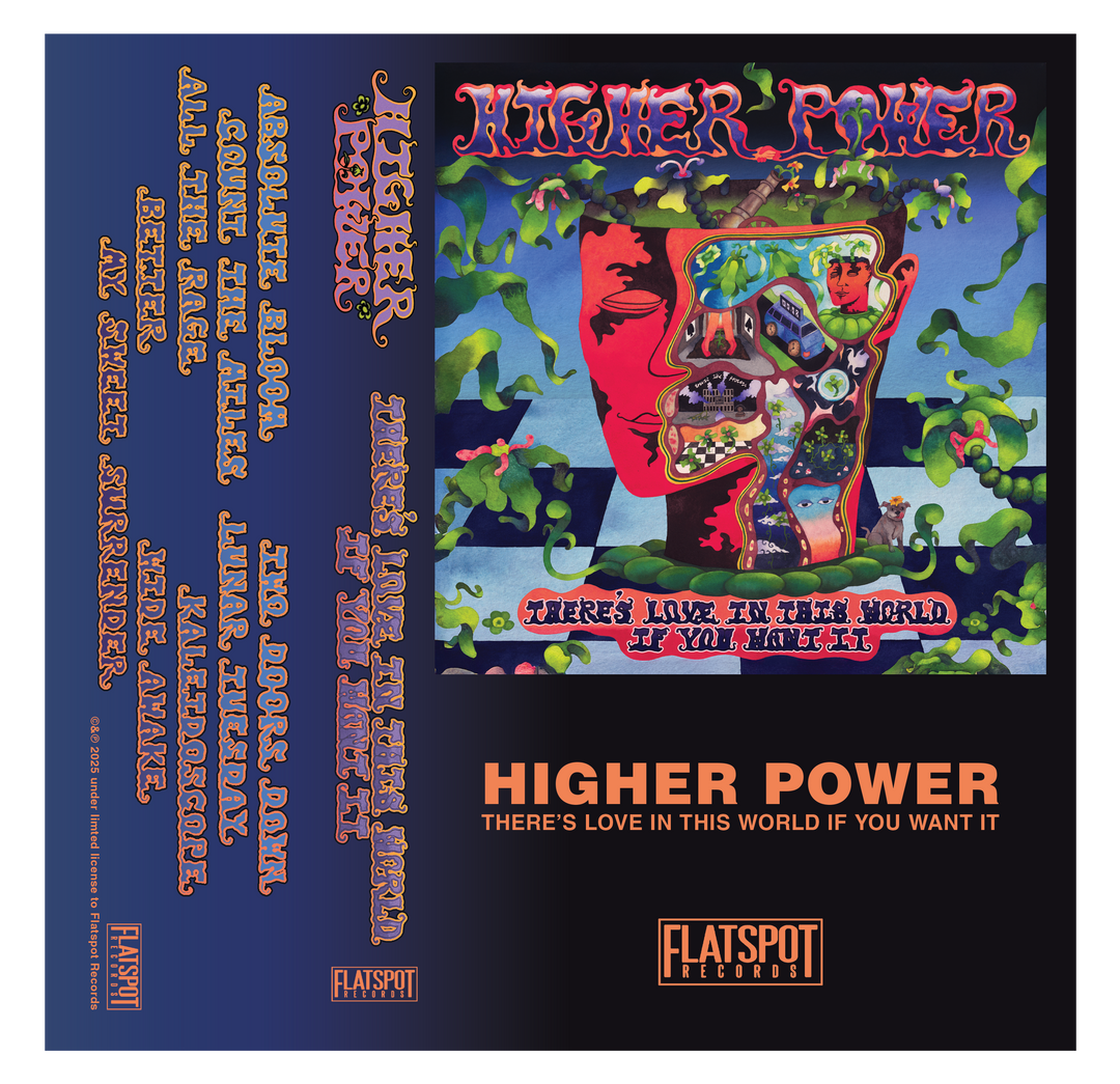 Higher Power - There’s Love In The World If You Want It Cassette (Flatspot Exclusive)