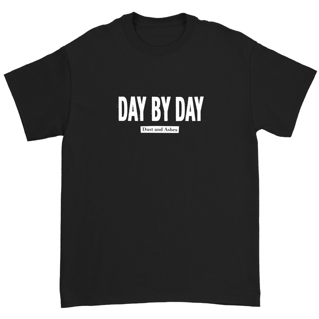 Day By Day - Dust And Ashes Shirt