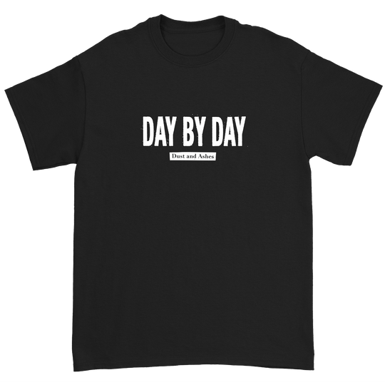 Day By Day - Dust And Ashes Shirt